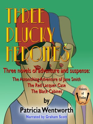 cover image of Three Plucky Heroines